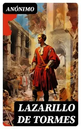 Anónimo |  Lazarillo de Tormes | eBook | Sack Fachmedien