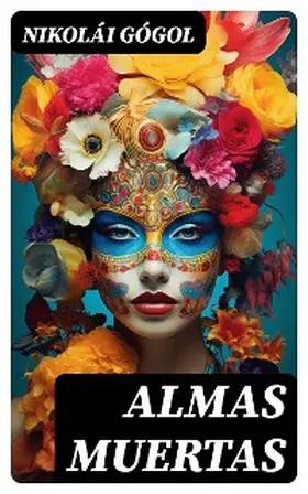 Gógol |  Almas Muertas | eBook | Sack Fachmedien