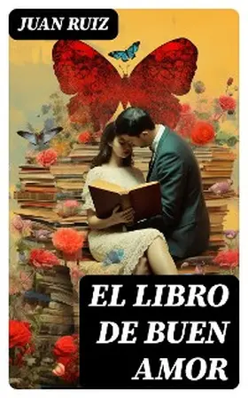 Ruiz |  El Libro de buen amor | eBook | Sack Fachmedien