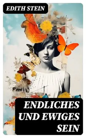 Stein |  Endliches und ewiges Sein | eBook | Sack Fachmedien