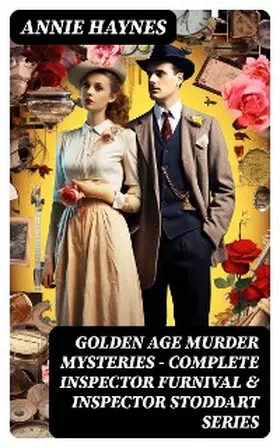Haynes |  Golden Age Murder Mysteries - Complete Inspector Furnival & Inspector Stoddart Series | eBook | Sack Fachmedien