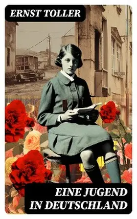 Toller |  Eine Jugend in Deutschland | eBook | Sack Fachmedien