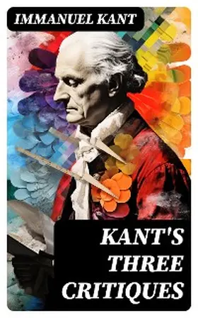 Kant |  Kant's Three Critiques | eBook | Sack Fachmedien