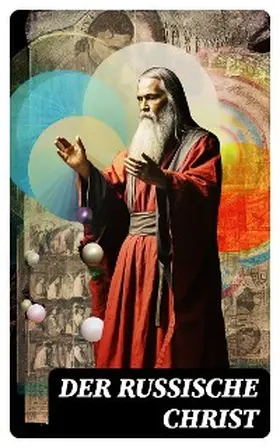 Sologub / Dostojewski / Tolstoi |  Der russische Christ | eBook | Sack Fachmedien