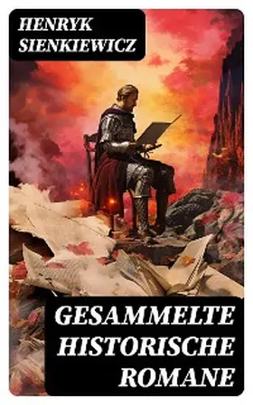 Sienkiewicz |  Gesammelte historische Romane | eBook | Sack Fachmedien