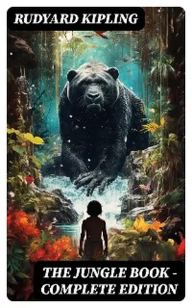 Kipling |  THE JUNGLE BOOK - Complete Edition | eBook | Sack Fachmedien