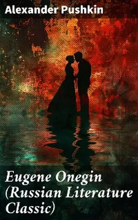Pushkin |  Eugene Onegin (Russian Literature Classic) | eBook | Sack Fachmedien