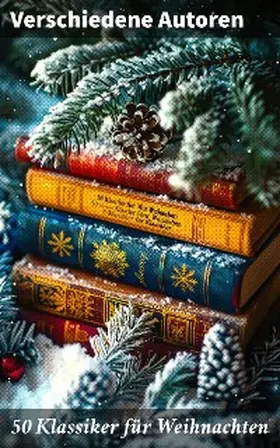 Verne / Stevenson / Poe |  50 Klassiker für Weihnachten | eBook | Sack Fachmedien