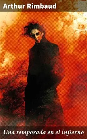 Rimbaud |  Una temporada en el infierno | eBook | Sack Fachmedien