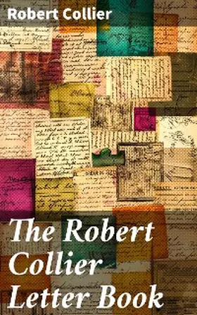 Collier |  The Robert Collier Letter Book | eBook | Sack Fachmedien