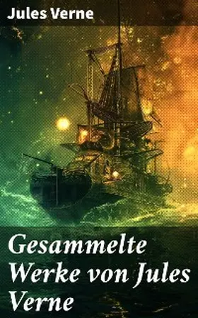 Verne |  Gesammelte Werke von Jules Verne | eBook | Sack Fachmedien