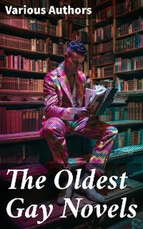 Wilde / Winthrop / McIntosh |  The Oldest Gay Novels | eBook | Sack Fachmedien