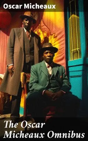 Micheaux |  The Oscar Micheaux Omnibus | eBook | Sack Fachmedien