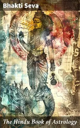 Seva |  The Hindu Book of Astrology | eBook | Sack Fachmedien