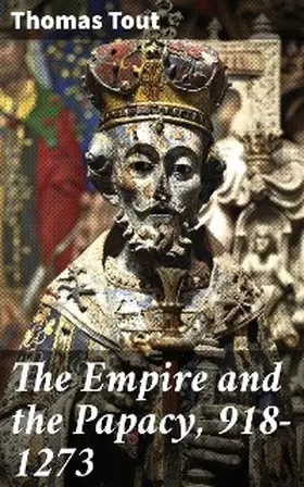 Tout |  The Empire and the Papacy, 918-1273 | eBook | Sack Fachmedien