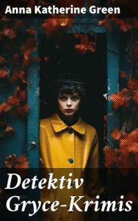 Green |  Detektiv Gryce-Krimis | eBook | Sack Fachmedien