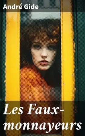 Gide |  Les Faux-monnayeurs | eBook | Sack Fachmedien