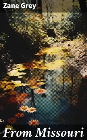 Grey |  From Missouri | eBook | Sack Fachmedien