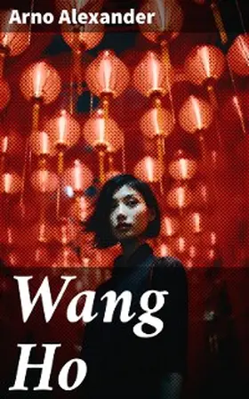 Alexander |  Wang Ho | eBook | Sack Fachmedien