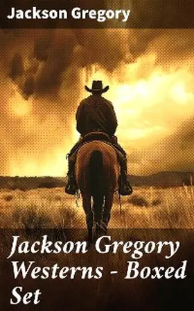 Gregory |  Jackson Gregory Westerns - Boxed Set | eBook | Sack Fachmedien