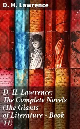 Lawrence |  D. H. Lawrence: The Complete Novels (The Giants of Literature - Book 11) | eBook | Sack Fachmedien