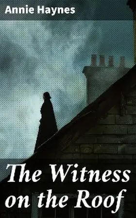 Haynes |  The Witness on the Roof | eBook | Sack Fachmedien