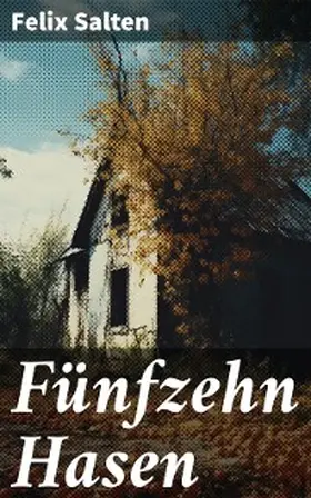 Salten |  Fünfzehn Hasen | eBook | Sack Fachmedien