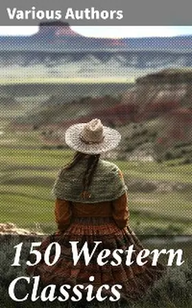 Twain / Lillibridge / Adams |  150 Western Classics | eBook | Sack Fachmedien
