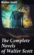 Scott |  The Complete Novels of Walter Scott | eBook | Sack Fachmedien
