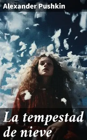Pushkin |  La tempestad de nieve | eBook | Sack Fachmedien