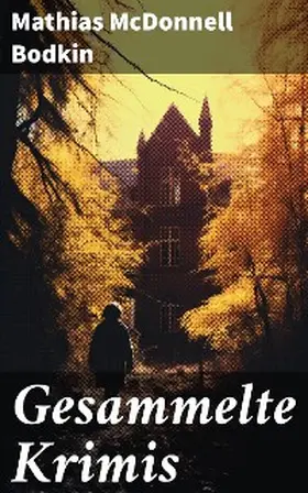 Bodkin |  Gesammelte Krimis | eBook | Sack Fachmedien