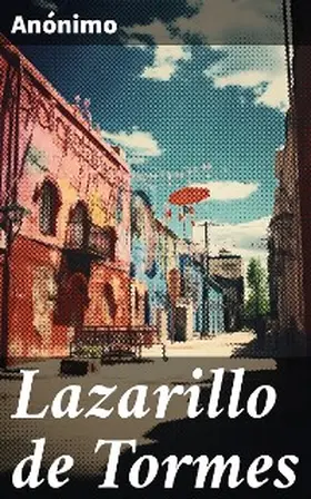 Anónimo |  Lazarillo de Tormes | eBook | Sack Fachmedien