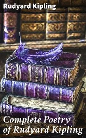 Kipling |  Complete Poetry of Rudyard Kipling | eBook | Sack Fachmedien