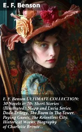 Benson |  E. F. Benson: The Ultimate Collection | eBook | Sack Fachmedien