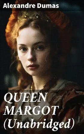 Dumas |  QUEEN MARGOT (Unabridged) | eBook | Sack Fachmedien