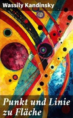 Kandinsky |  Punkt und Linie zu Fläche | eBook | Sack Fachmedien