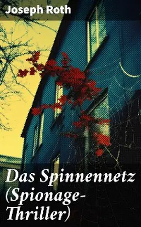 Roth |  Das Spinnennetz (Spionage-Thriller) | eBook | Sack Fachmedien