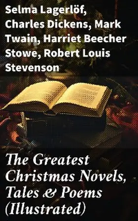 Lagerlöf / Scott / Trollope |  The Greatest Christmas Novels, Tales & Poems (Illustrated) | eBook | Sack Fachmedien