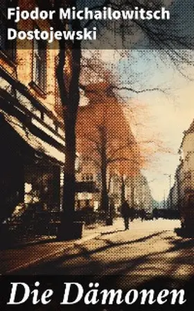 Dostojewski |  Die Dämonen | eBook | Sack Fachmedien