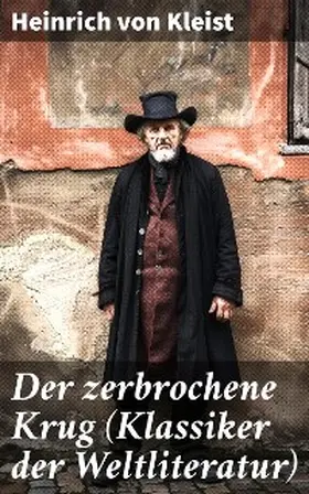 Kleist |  Der zerbrochene Krug (Klassiker der Weltliteratur) | eBook | Sack Fachmedien