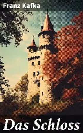 Kafka |  Das Schloss | eBook | Sack Fachmedien
