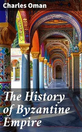 Oman |  The History of Byzantine Empire | eBook | Sack Fachmedien
