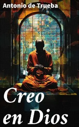 Trueba |  Creo en Dios | eBook | Sack Fachmedien