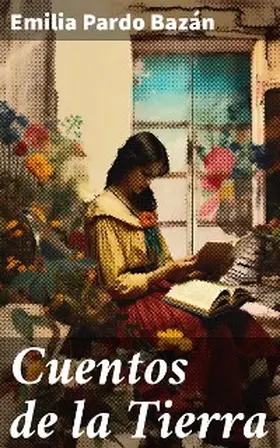 Pardo Bazán |  Cuentos de la Tierra | eBook | Sack Fachmedien