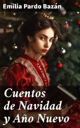 Pardo Bazán |  Cuentos de Navidad y Año Nuevo | eBook | Sack Fachmedien