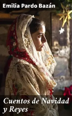 Pardo Bazán |  Cuentos de Navidad y Reyes | eBook | Sack Fachmedien