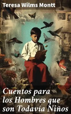 Montt |  Cuentos para los Hombres que son Todavía Niños | eBook | Sack Fachmedien