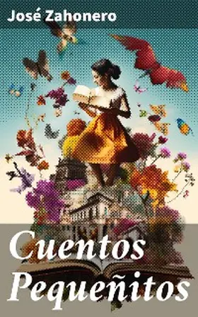 Zahonero |  Cuentos Pequeñitos | eBook | Sack Fachmedien