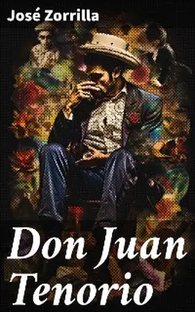 Zorrilla |  Don Juan Tenorio | eBook | Sack Fachmedien