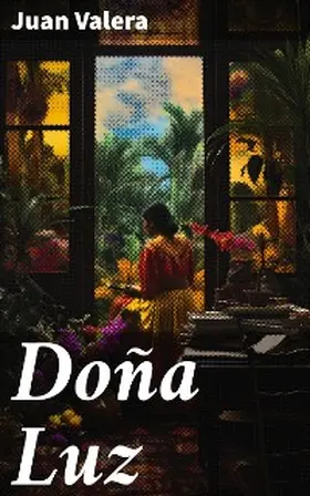 Valera |  Doña Luz | eBook | Sack Fachmedien